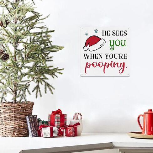 Funny Christmas Bathroom Decor He Sees You When You're Pooping Metal Tin Sign Holiday Retro Wall Decor Xmas Theme Farmhouse Christmas Bathroom Home Vintage Plaque Square 8x8 Inch in Saudi Arabia