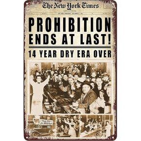 Vintage Metal Signs Prohibition End At Last Newspaper Poster 1933 Repeal Tin Sign Wall Art Decor Plaque for Home Beer Bar Pub Cafe Club Office Hotel Shop Garage Living Room 8x12 inch