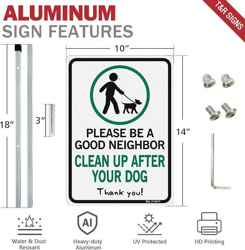 T&R Please Be A Good Neighbor Clean Up After Your Dog Sign with 36" Stake for Outside - 14"x10" .040 Rust Free Heavy Aluminum, Reflective, Waterproof, Weatherproof and Fade Resistant, 6 pre-drilled holes,Includes Matching Screws & Wrench, Easy to Mount in Kuwait