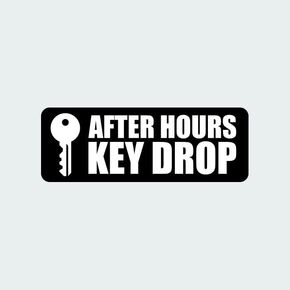 After Hours Key Drop Sticker Decal Self Adhesive Keys Drop Box Office House Apartment Late 6.00" Wide