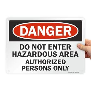 SmartSign "Danger - Do Not Enter Hazardous Area, Authorized Persons Only" Sign | 10" x 14" Aluminum