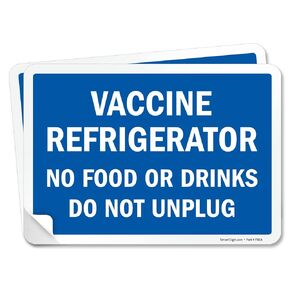SmartSign 7 x 10 inch “Vaccine Refrigerator No Food Or Drinks" Labels | Blue and White, Digitally Printed, 4 mil Thick Laminated Vinyl Sticker, Pack of 2, Made in USA
