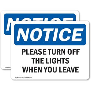 (2 Pack) Please Turn Off The Lights When You Leave OSHA Notice Sign 5 Inch X 3.5 Inch Vinyl Label Decal Sticker Weather Resistant, UV Protected for Workplace, Business, and Construction Site, Made in the USA