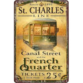 Vintage Metal Tin Sign - New Orleans St Charles Streetcar Poster NOLA Wall Art Plaque Decor for Home Club Bar Cafe 8x12 inches