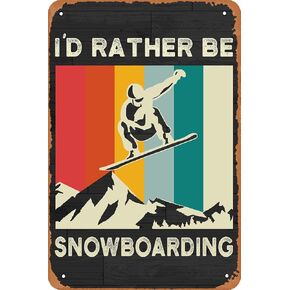 Snowboarding Snowboard Poster Vintage Tin Sign for Ski Facility Gifts for Ski Lovers Home Wall Art Decor Cafe Bar Man Cave Garage Retro Metal Sign 12 X 8 inch