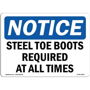 OSHA Notice Sign - Steel Toe Boots Required at All Times | Aluminum Sign | Protect Your Business, Construction Site, Warehouse & Shop Area | Made in The USA