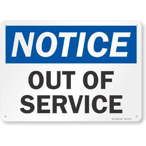 SmartSign "Notice - Out Of Service" Sign | 10" x 14" Aluminum