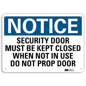 SmartSign “Notice - Security Door Must Be Kept Closed When Not In Use, Do Not Prop Door Open" Sign | 10" x 14" 3M Reflective Aluminum