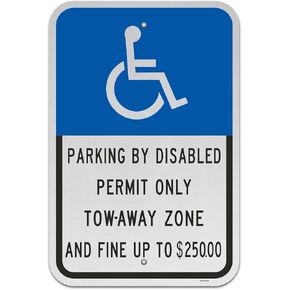 Brimar - 12 x 18" - Florida Accessible Parking Sign - Parking By Disabled Permit Only Tow-Away Zone And Fine Up To $250.00 - Engineering Grade Reflective Aluminum - Bold Text and Symbol - Easy Installation