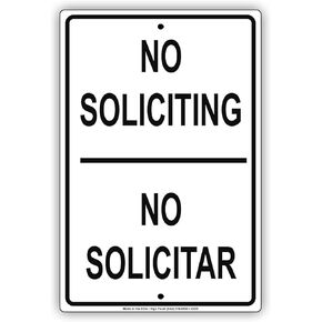 No Soliciting No Solicitar Bilingual English Spanish Property Restriction Alert Attention Caution Warning Notice Aluminum Metal Tin 8" X 12" inch Sign Plate