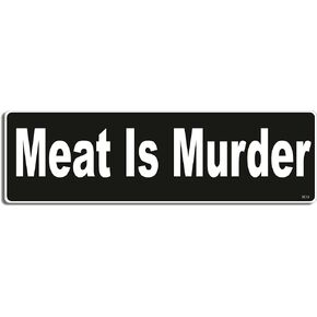 Gear Tatz - Meat is Murder - Political,Animal Rights,Vegan,Vegatarian - Bumper Sticker - 3 x 10 inches - Professionally Made in The USA - Vinyl Decal