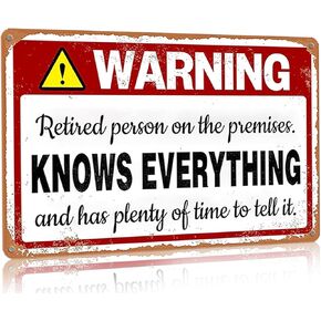 Retirement Gifts for Women/Men Warning Retired Person On The Premises Vintage Tin Sign for Home Bedroom Patio Yard Decor 8 x 12 Inch (3234)