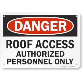 SmartSign "Danger - Roof Access, Authorized Personnel Only" Sign | 7" x 10" Plastic