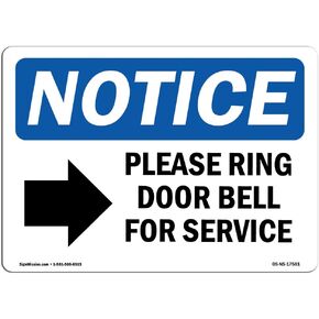 OSHA Notice Sign - Please Ring Door Bell for Service Sign with Symbol | Vinyl Label Decal | Protect Your Business, Work Site | Made in The USA