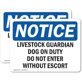(2 Pack) Livestock Guardian Dog On Duty Do Not Enter OSHA Notice Sign 7 Inch X 5 Inch Vinyl Label Decal Sticker Weather Resistant, UV Protected for Workplace, Construction Site, Made in the USA