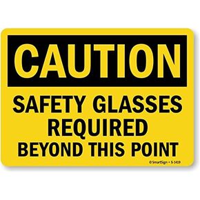 SmartSign "Caution - Safety Glasses Required Beyond This Point" Sign | 7" x 10" Plastic