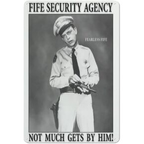 Novelty Fife Security Agency Metal Tin Sign Andy Griffith Show Barney Tv Wall Decor Embossed Metal Metal Poster Vintage Signs Retro Aluminum Gift Vintage Hanging Wall Plaque Door 8x12inch