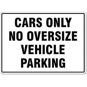 Parking Sign – Cars Only No Oversize Vehicle Parking Traffic and Parking Parking Signs Metal Tin Sign 12x16 Inches Caution Danger Safety Security Warning Notice Signs