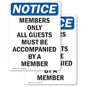 (2 Pack) Members Only All Guests Must Be OSHA Notice Sign 7 Inch X 10 Inch Vinyl Label Decal Sticker Weather Resistant, UV Protected for Workplace, Business, and Construction Site, Made in the USA