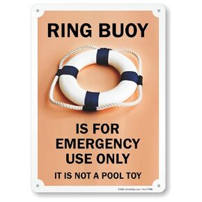 SmartSign 14 x 10 inch “Ring Buoy For Emergency Use Only, Not A Pool Toy" Metal Sign, Screen Printed, 40 mil Laminated Rustproof Aluminum, Brown, Black and White, Made in USA