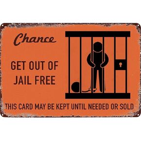 chance card get out of jail free Metal Tin Sign Vintage Wall Decor Retro Art Tin Sign Funny Decorations for Home Bar Pub Cafe Farm Room Metal Posters 8X12 Inch