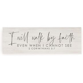 I Will Walk by Faith Even When I Cannot See Wood Rustic Style Wall Décor Sign with Frame 8x24