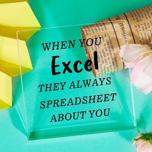 عندما تتفوق، فإنهم دائمًا ينشرون جدول بيانات عنك - هدية فكاهة من الأكريليك للمكتب، علامة تزيين مكتب منزلية ملهمة مضحكة لزملاء العمل in Kuwait