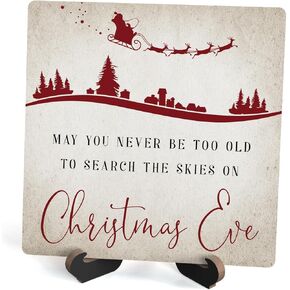 Christmas Wood Plaque With Stand, May You Never Be Too Old To Search The Skies On Christmas Eve Desk Sign Decor for Farmhouse Home Office Table Shelf, Rustic Xmas Wood Sign Gifts for Women Men -13
