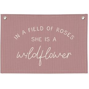 Wildflower Nursery Decor, Girls Room Decor, In a Field Full of Roses She Is a Wildflower Banner, Pink Linen Banner Flag Decor for Little Girl Baby Girl, Girls Room Wall Decor Canvas Banner