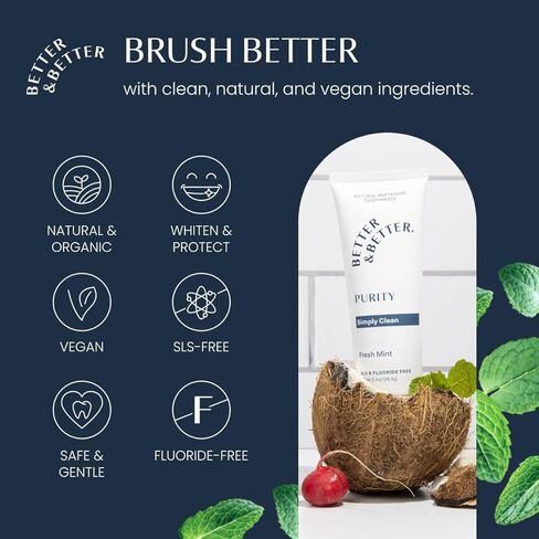 Better & Better Purity Toothpaste | Fluoride Free, SLS Free Toothpaste for Sensitive Brushers | 1 CT Mini Tube | Fresh Breath with Organic Mints | Natural, Vegan, Whitening Toothpaste to Remove Plaque in Kuwait