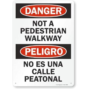 SmartSign - S-9999-PL-14 "Danger - Not A Pedestrian Walkway" Sign | 10" x 14" Plastic