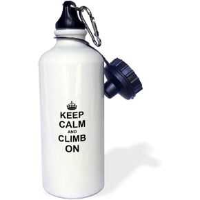 3dRose "Keep Calm and Climb on-carry on climbing-gift for rock climbers-black fun funny humor humorous" Sports Water Bottle, 21 oz, White