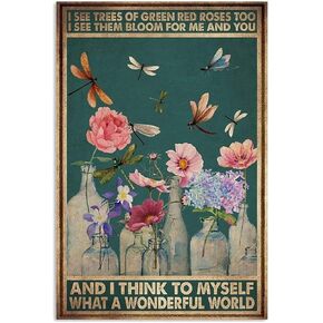 And I Think To Myself What A Wonderful World Dragonfly Garden Funny Retro Metal Tin Sign Vintage Aluminum Sign for Home garden Coffee Wall Decor 8x12 Inch
