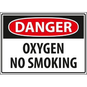 Safety Sign, Warning - Caution danger oxygen no smoking, Size 10 x 7 inch, Rigid Plastic