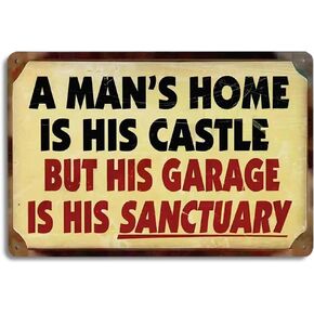 Humorous Man's Home and Garage Vintage Metal Tin Sign 12x8 inches - Perfect for Home Decor, Man Cave, Workshop, Bar, Retro Wall Art, Gift for Husband, Dad, Grandpa