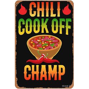 Chili Cook Off Champ Cooking Spicy Texan Bowl O Red Southern Metal Signs Vintage Kitchen Man Cave Farm Bar Wall Art Club Gift 8x12inch
