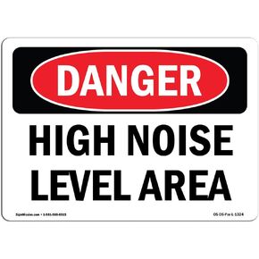 OSHA Danger Sign - High Noise Level Area | Plastic Sign | Protect Your Business, Construction Site, Warehouse & Shop Area | Made in The USA