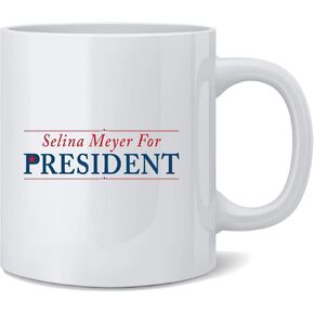 Poster Foundry Selina Meyer For President Campaign Ceramic Coffee Mug Tea Cup Fun Novelty Gift 12 oz