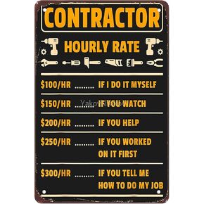 Funny Vintage Home Decor 12x16inch-Contractor Hourly Rate Price Chart Funny Construction Gift Metal metal signs vintage Farm Wall Art Farm Kitchen Bar Club Man Cave