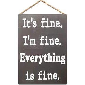 Rustic Wood Sign It's Fine I'm Fine Everything is Fine Sign Wooden Sign Decor 8x12 in / 20x30 cm
