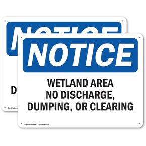 (2 Pack) Wetland Area No Discharge Dumping Or Clearing OSHA Notice Sign 10 Inch X 7 Inch Plastic Sign, Weather Resistant, UV Protected for Workplace, Business, and Construction Site, Made in the USA