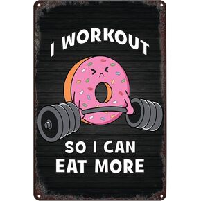 Vintage Metal Signs - Workout to Eat More Donuts Funny Cute Kawaii Motivation Poster Tin Sign Wall Art Decor Plaque for Home Pub Club Cafe Office Gym Gift 8x12 inch