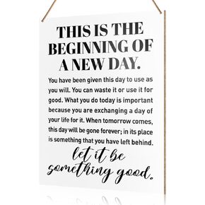 Inspirational Wall Hanging Sign Decor, This Is The Beginning of a New Day, Motivational Sign for Home Living Room Office Wooden Sign Decor Inspirational Quote Wall Decoration