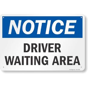 SmartSign "Notice - Driver Waiting Area" Sign | 12" x 18" Aluminum