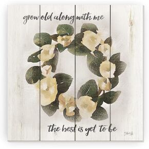 Grow Old Along With Me The Best Is Yet To Be Farmhouse Style Wood Wall Decor Sign With Frame 12x12