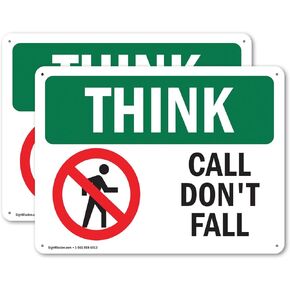 (2 Pack) Call Don't Fall With Symbol OSHA Think Sign 10 Inch X 7 Inch Plastic Sign, Weather Resistant, UV Protected for Workplace, Business, and Construction Site, Made in the USA