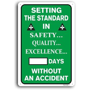 Write-A-Day Safety Scoreboard, Setting The Standard Sign, Without an Accident Safety Sign, 8""x12"" Aluminum Sign for Construction Site