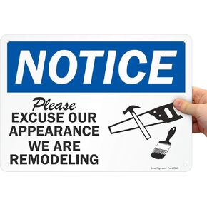 SmartSign "Please Excuse Our Appearance, We are Remodeling" Sign | 10" x 14" Plastic
