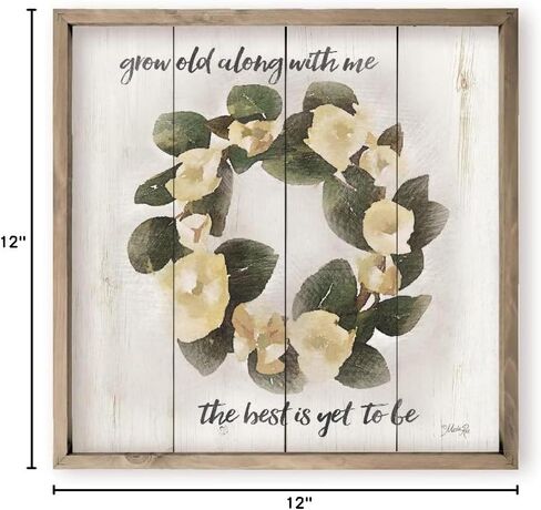 Grow Old Along With Me The Best Is Yet To Be Farmhouse Style Wood Wall Decor Sign With Frame 12x12 in Kuwait