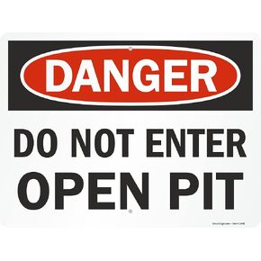 SmartSign "Danger - Do Not Enter, Open Pit" Sign | 18" x 24" Aluminum